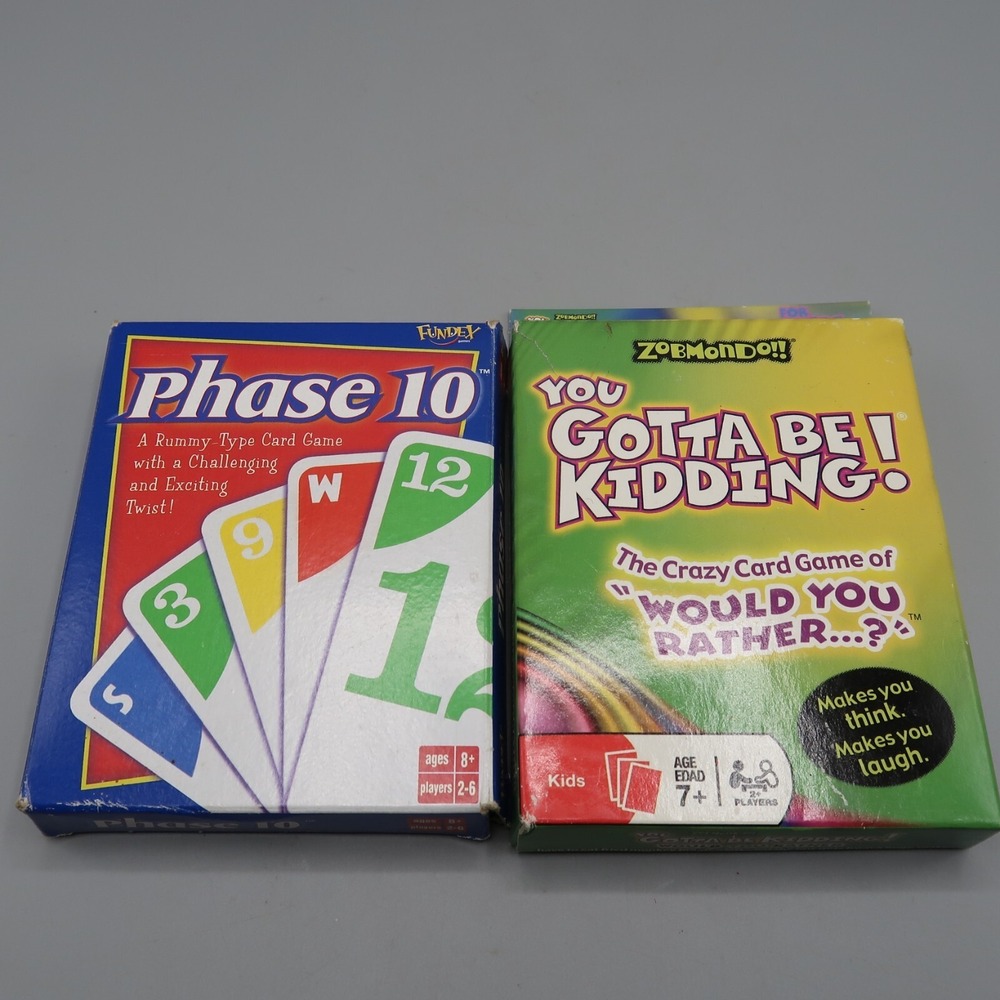 You Gotta Be‎ Kidding! Would You Rather & Phase 10  Card Game Lot of 2